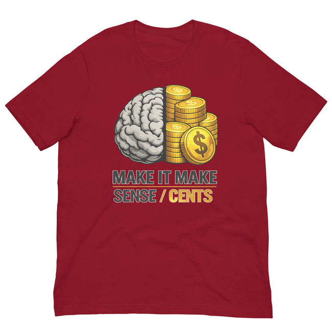 Make it make sense / cent Unisex t-shirt Main Image